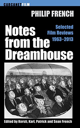 Beispielbild fr Notes from the Dream House: Selected Film Reviews 1963-2013 (Carcanet Film) zum Verkauf von WeBuyBooks