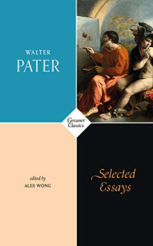 9781784106263: Selected Essays of Walter Pater