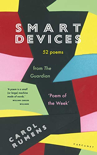 Stock image for Smart Devices: 52 Poems from The Guardian 'Poem of the Week' for sale by WorldofBooks