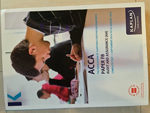 Imagen de archivo de F8 Audit and Assurance (INT & UK) - Complete Text: Paper F8 a la venta por AwesomeBooks