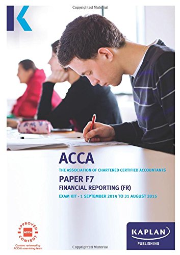 Imagen de archivo de F7 Financial Reporting - Exam Kit a la venta por AwesomeBooks