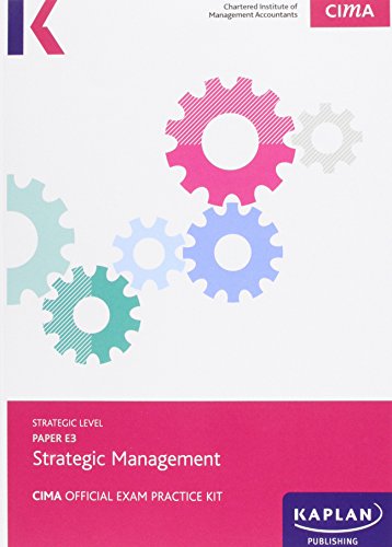 Stock image for E3 Strategic Management - CIMA Exam Practice Kit: Strategic level paper E3 for sale by WorldofBooks