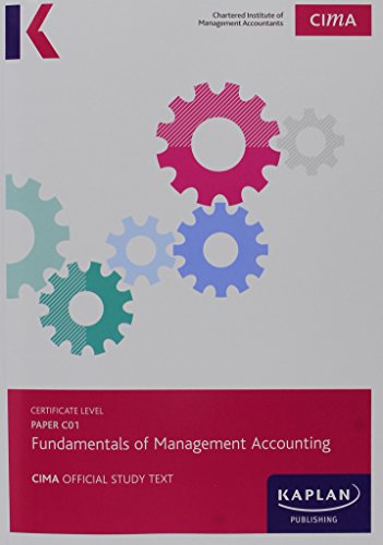 9781784152819: C01 Fundamentals of Management Accounting - Study Text