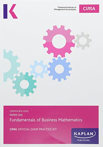 Imagen de archivo de C03 Fundamentals of Business Mathematics: Paper C03 a la venta por WorldofBooks