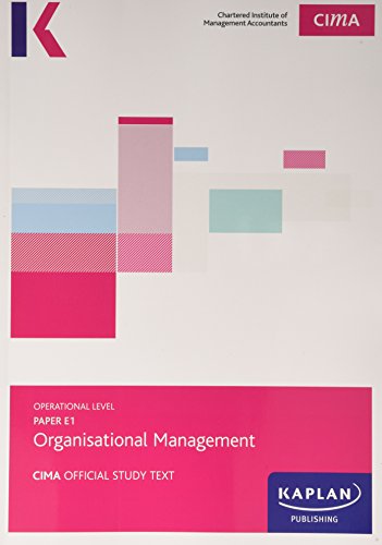 Imagen de archivo de CIMA E1 Organisational Management - Study Text a la venta por WorldofBooks