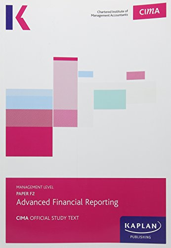 Imagen de archivo de CIMA F2 Advanced Financial Reporting - Study Text a la venta por Bahamut Media