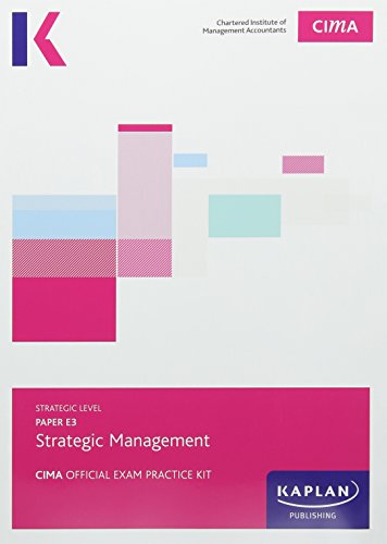 Imagen de archivo de CIMA E3 Strategic Management - Exam Practice Kit: Strategic level paper E3 a la venta por WorldofBooks