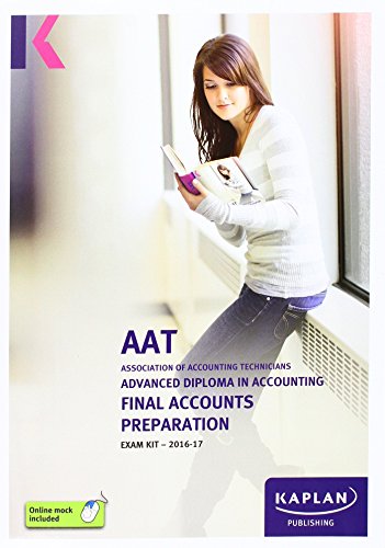 Imagen de archivo de AAT Final Accounts Preparation - Exam Kit (Aat Exam Kits Aq2016) a la venta por Bahamut Media