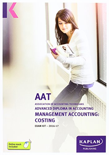 Stock image for AAT Management Accounting: Costing - Exam Kit (Aat Exam Kits Aq2016) for sale by AwesomeBooks