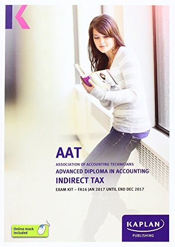 Beispielbild fr AAT Indirect Tax FA2016 - Exam Kit (Aat Exam Kits Aq2016) zum Verkauf von WorldofBooks