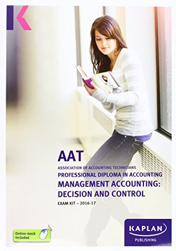 Beispielbild fr AAT Management Accouting: Decision and Control - Exam Kit zum Verkauf von Reuseabook