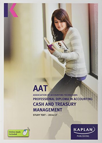 Imagen de archivo de AAT Cash and Treasury Management - Study Text (Aat Study Texts Aq2016) a la venta por AwesomeBooks