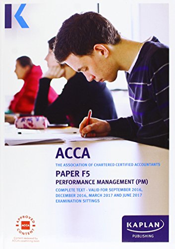 Beispielbild fr ACCA F5 Performance Management - Complete Text zum Verkauf von WorldofBooks