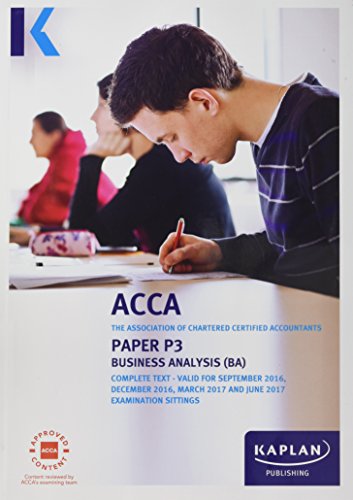 9781784156848: ACCA P3 Business Analysis - Complete Text