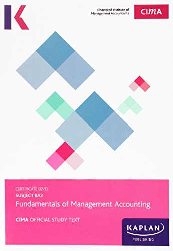 Beispielbild fr CIMA BA2 Fundamentals of Management Accounting - Study Text zum Verkauf von WorldofBooks