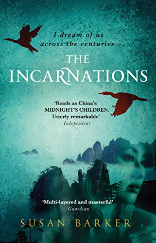 9781784160005: The Incarnations: Betrayal and intrigue in China lived again and again by a Beijing taxi driver across a thousand years