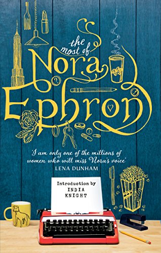 Stock image for The Most Of Nora Ephron for sale by SecondSale