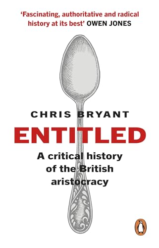 Imagen de archivo de Entitled : A Critical History of the British Aristocracy a la venta por Better World Books