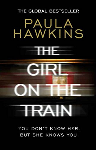 9781784161101: The Girl On The Train: Paula Hawkins