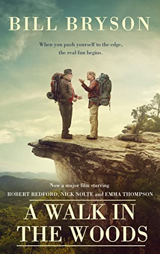 Beispielbild fr A Walk in the Woods : Rediscovering America on the Appalachian Trail zum Verkauf von Better World Books Ltd