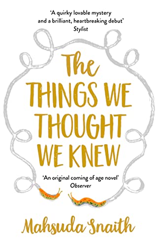 9781784162573: The Things We Thought We Knew