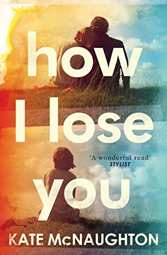 Stock image for How I Lose You for sale by Blackwell's