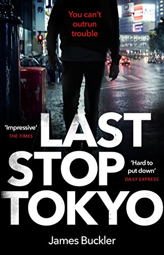 Stock image for Last Stop Tokyo for sale by Blackwell's