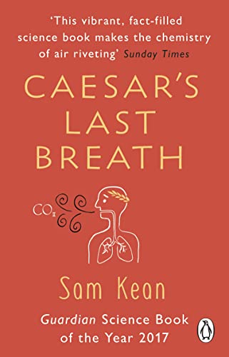 Stock image for Caesar's Last Breath: The Epic Story of The Air Around Us for sale by WorldofBooks