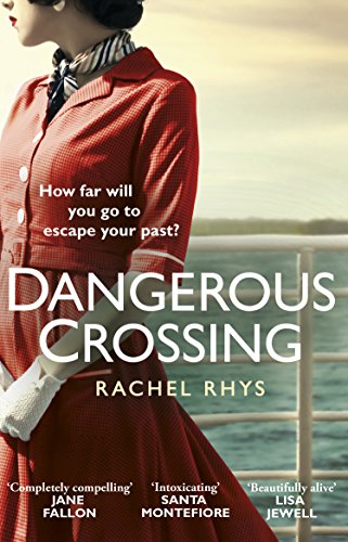 Stock image for Dangerous Crossing: Escape on a cruise with this gripping Richard and Judy holiday read for sale by WorldofBooks