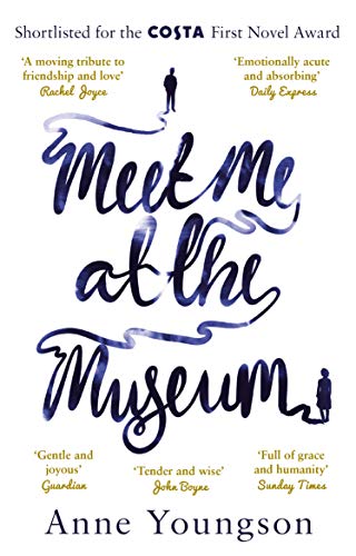 Beispielbild fr Meet Me at the Museum: Shortlisted for the Costa First Novel Award 2018 zum Verkauf von WorldofBooks