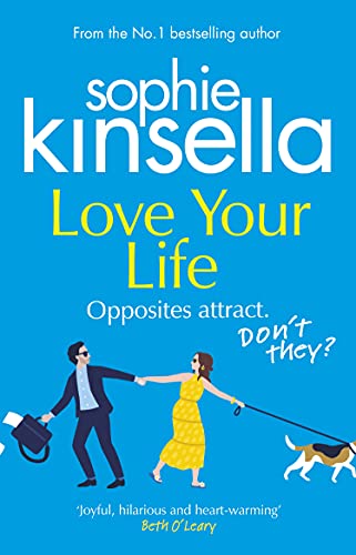 9781784163587: Love Your Life: The joyful and romantic new novel from the Sunday Times bestselling author