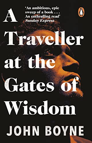 Stock image for A Traveller at the Gates of Wisdom: John Boyne for sale by WorldofBooks