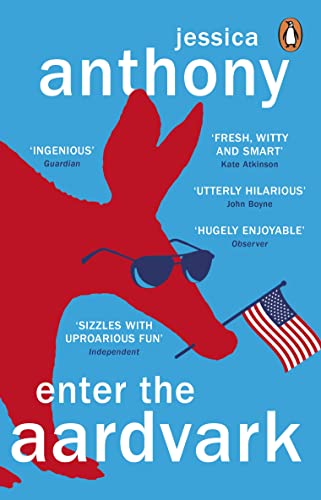 9781784165185: Enter the Aardvark: ‘Deliciously astute, fresh and terminally funny’ GUARDIAN