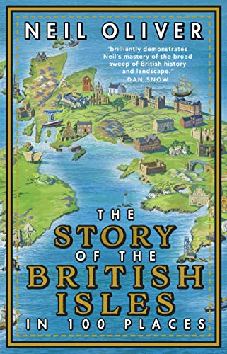Imagen de archivo de The Story of the British Isles in 100 Places a la venta por Goodwill Southern California