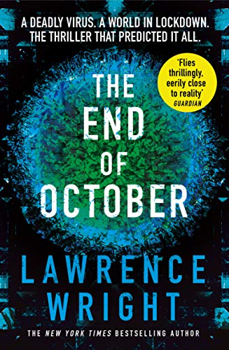 Imagen de archivo de The End of October: A page-turning thriller that warned of the risk of a global virus a la venta por ThriftBooks-Atlanta