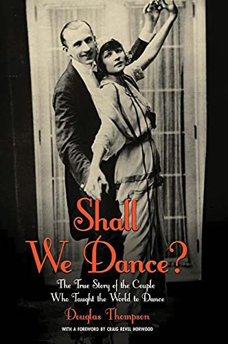 9781784180140: Shall We Dance?: The True Story of the Couple Who Taught the World to Dance