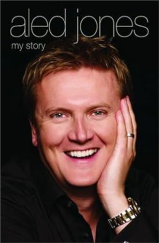 Stock image for Aled Jones : My Story for sale by Better World Books Ltd