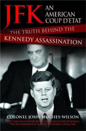 Stock image for Jfk: An American Coup d'Etat: The Truth Behind the Kennedy Assassination for sale by ThriftBooks-Atlanta