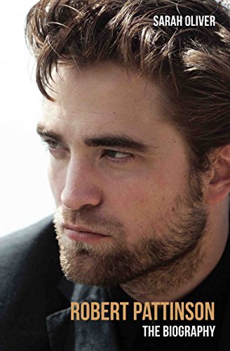 Stock image for Robert Pattinson: The Biography for sale by WorldofBooks