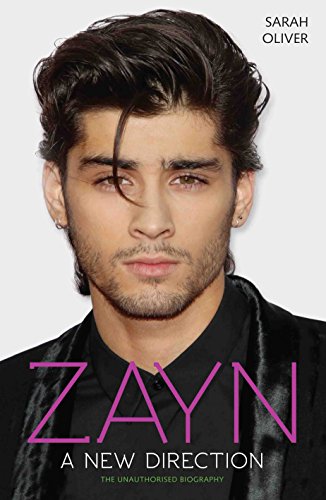 Stock image for Zayn: A New Direction: The Unauthorised Biography for sale by WorldofBooks