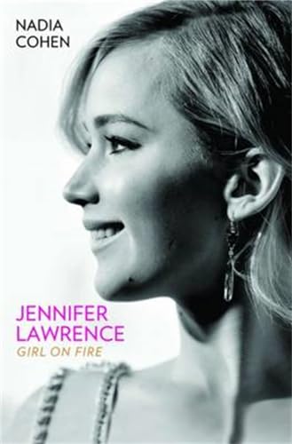 Stock image for Jennifer Lawrence: Girl on Fire for sale by WorldofBooks