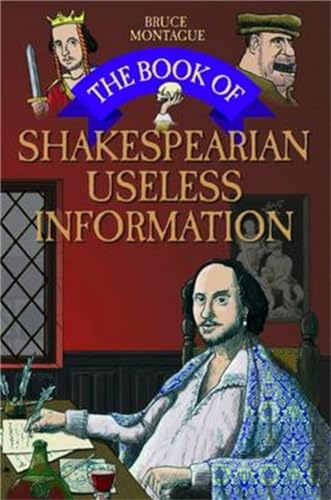 Beispielbild fr The Book of Shakespearian Useless Information zum Verkauf von WorldofBooks