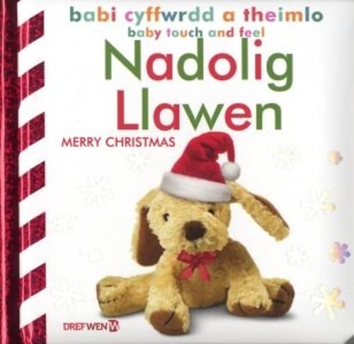 Beispielbild fr Babi Cyffwrdd a Theimlo: Nadolig Llawen / Baby Touch and Feel: Merry Christmas zum Verkauf von Smartbuy