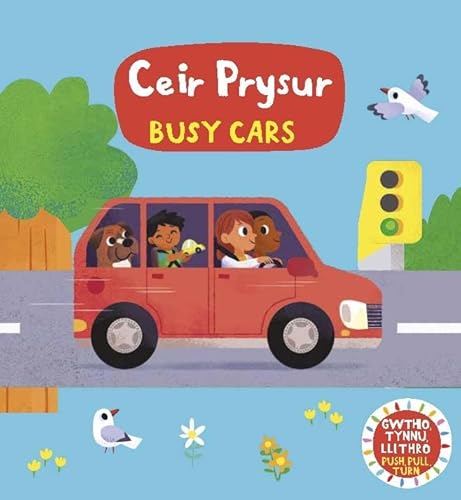 Beispielbild fr Cyfres Gwthio, Tynnu, Llithro: Ceir Prysur / Busy Cars : Busy Cars zum Verkauf von AHA-BUCH GmbH