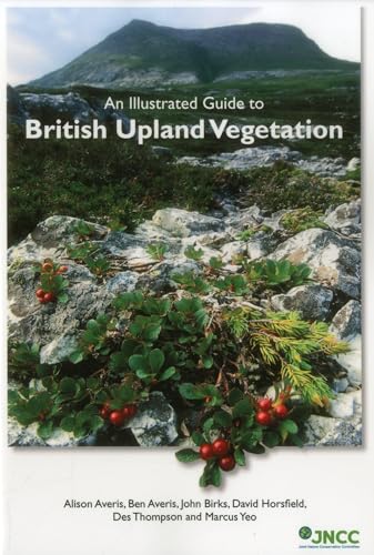 Imagen de archivo de An Illustrated Guide to British Upland Vegetation a la venta por Revaluation Books