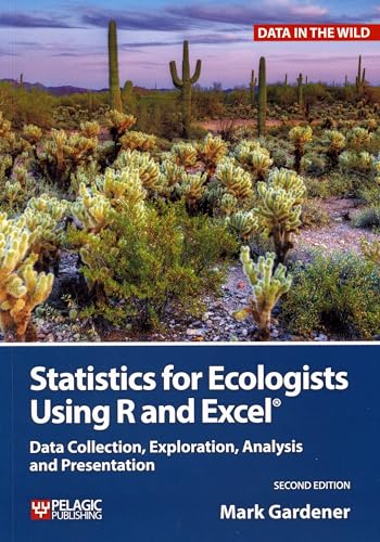 Beispielbild fr Statistics for Ecologists Using R and Excel: Data Collection, Exploration, Analysis and Presentation (Data in the Wild) zum Verkauf von WorldofBooks