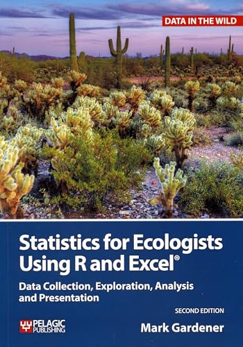 9781784271398: Statistics for Ecologists Using R and Excel: Data Collection, Exploration, Analysis and Presentation (Data in the Wild)