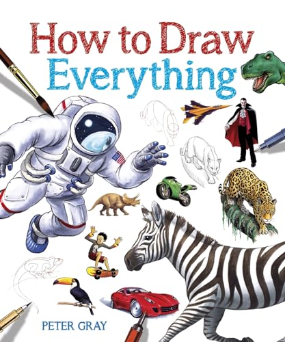 Beispielbild fr How to Draw Everything zum Verkauf von ThriftBooks-Atlanta