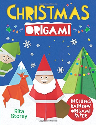 Imagen de archivo de Christmas Origami: A Step-by-Step Guide to Making Wonderful Paper Models a la venta por SecondSale