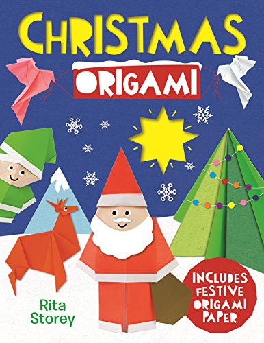 Stock image for Christmas Origami: A Step-by-Step Guide to Making Wonderful Paper Models for sale by SecondSale
